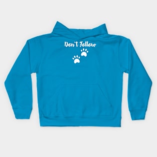 Don't Follow Kids Hoodie